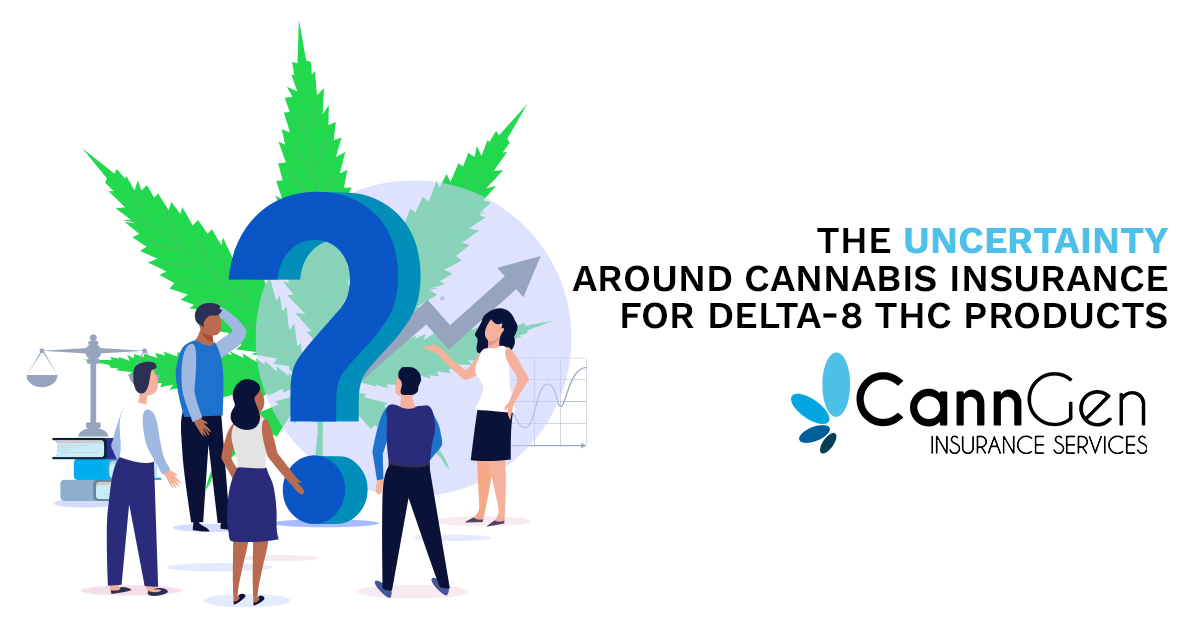 The Uncertainty Around Cannabis Insurance for Delta-8 THC Products